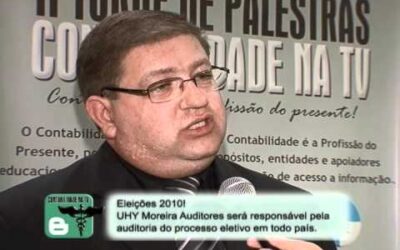 Contabilidade na TV – Programa 122 – UHY Moreira na Auditoria das Eleições 2010