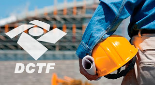 Mudanças – DCTF para empresas de Construção Civil
