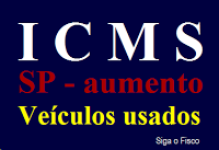 SP aumenta ICMS sobre a venda de veículos usados