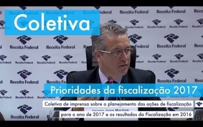 Coletiva – Plano de ações da Fiscalização da Receita Federal para 2017