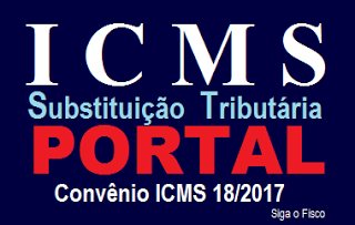 ICMS-ST – Portal Nacional da Substituição Tributária é adiado para 2018
