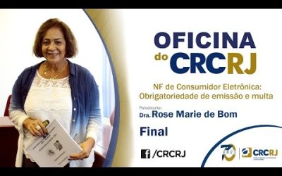 Oficina do CRCRJ 10/03: NFCe – obrigatoriedade e multa com Drª. Rose Marie de Bom