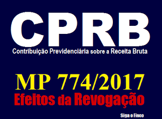 Desoneração da folha de pagamento: Efeitos da revogação da Medida Provisória 774/2017