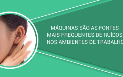 Perda auditiva por exposição a ruído é um dos maiores riscos no trabalho
