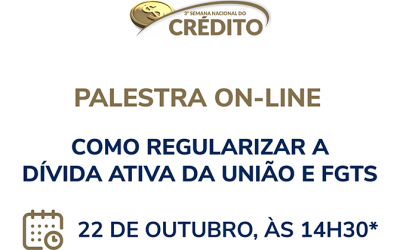 Participe da palestra online da PGFN na Semana Nacional do Crédito