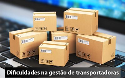 Dificuldades na gestão de transportadoras