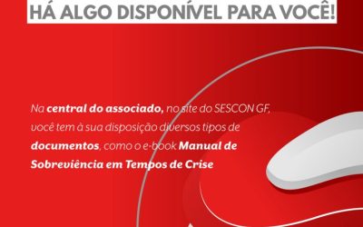 Manual de Sobrevivência em Tempos de Crise está disponível na Central do Associado do Sescon GF