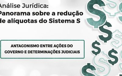 Panorama sobre a redução de alíquota do Sistema S