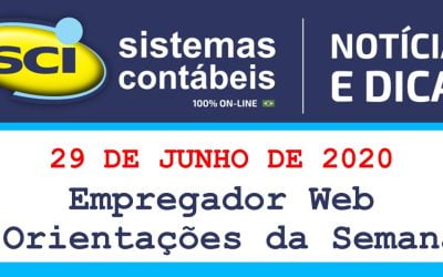 Empregador Web – Orientações da Semana – 29 de Junho