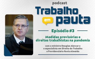 Trabalho em Pauta: conheça as principais mudanças trazidas pelas MPs 927 e 936 de 2020
