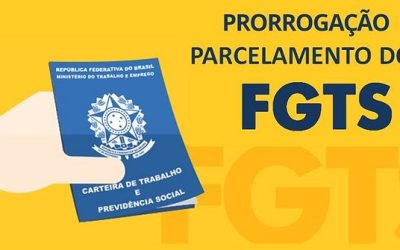 Parcelamento do FGTS pode ser prorrogado