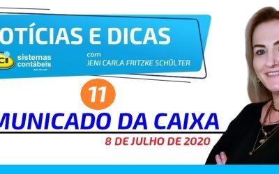 Comunicado da CAIXA: 8 de Julho de 2020