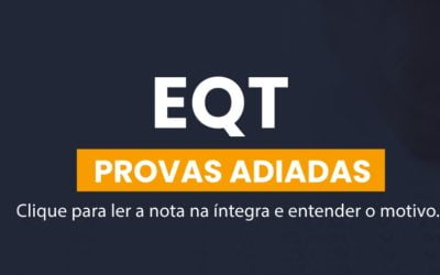 Provas do EQT serão realizadas em novas datas