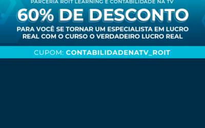 Cupom de 60% DE DESCONTO no curso “O Verdadeiro Lucro Real” – Vem ver!