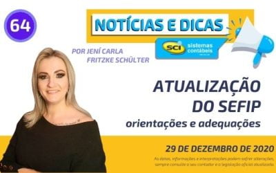 ATUALIZAÇÃO DO SEFIP – orientações e adequações