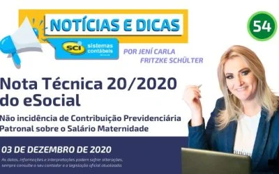 Nota Técnica 20/2020 do eSocial – Não incidência de Contribuição Previdenciária Patronal sobre o Salário Maternidade