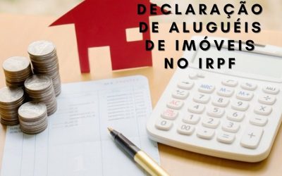 Como declarar aluguéis de imóveis para o IRPF