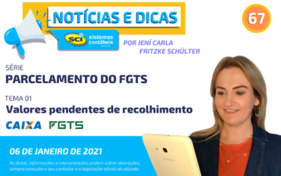Série Parcelamento FGTS – Tema 1: Valores pendentes de recolhimento