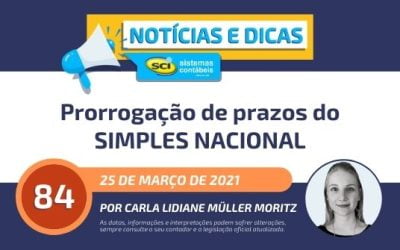 Saiba mais sobre a prorrogação de prazos de pagamento de tributos no âmbito do Simples Nacional