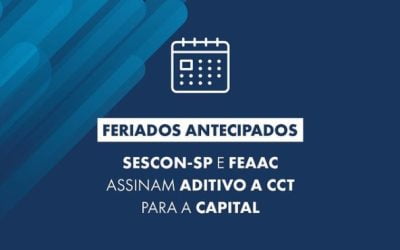 Sescon-SP assina termo aditivo com a Feaac que dispõe sobre a possibilidade de antecipar ou não os feriados