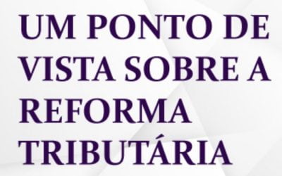 Conselho Federal de Contabilidade apresenta estudo sobre a Reforma Tributária