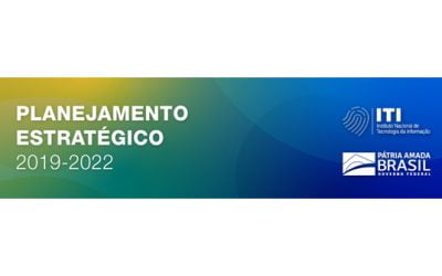ITI aprova revisão do Planejamento Estratégico 2019-2022 referente ao exercício de 2020