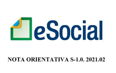 eSocial: Nota orientativa S-1.0. 2021.02 – Rubricas relacionadas a descontos decorrentes de faltas, atrasos e DSR