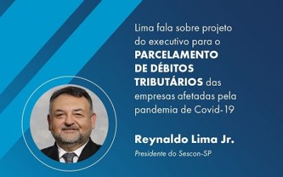 Lima fala sobre o projeto para o parcelamento de débitos tributários das empresas afetadas pela pandemia