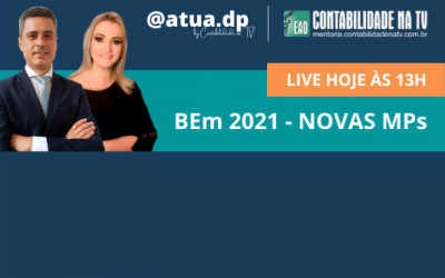 Live Extraordinária – Novas MPs sobre o BEm 2021