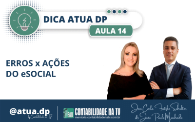 Dica ATUA.DP da AULA 14 – ERROS x AÇÕES DO eSOCIAL