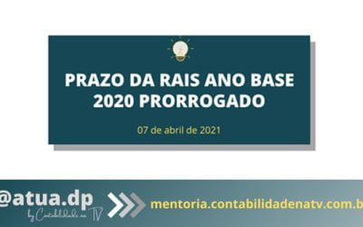 Prazo da RAIS ano base 2020 prorrogado