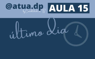 ATUA DP – As inscrições para Aula 15 encerram HOJE, 11/05!