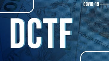 DCTF: Em resposta à FENACON, Receita diz que vai emitir orientação sobre cobranças de débitos inferiores a R$10