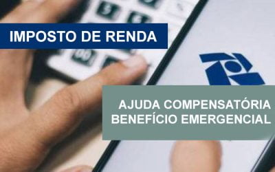 Diferença na Declaração de Imposto de Renda da ajuda compensatória e benefício emergencial