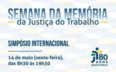 Simpósio internacional sobre novos desafios nas relações trabalhistas
