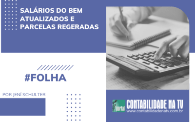 Salários do BEm atualizados e parcelas regeradas