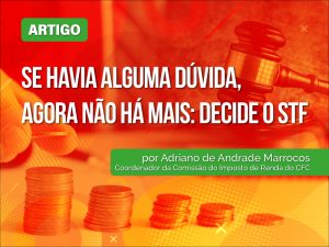 Se havia alguma dúvida, agora não há mais: decide o STF