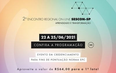 2º Encontro Regional on-line do SESCON-SP – Aprendizado e Transformação