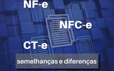 Conheça as semelhanças e diferenças entre a NF-e, NFC-e e CT-e