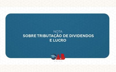 Nota sobre tributação de dividendos e lucro