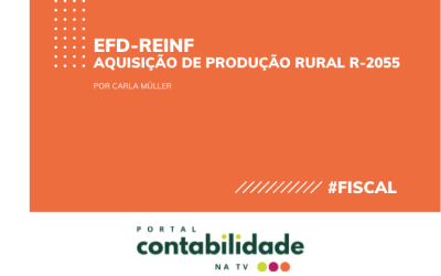 EFD-Reinf – Aquisição de Produção Rural – R-2055