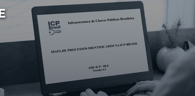ITI publica nova versão do Mapa de Processos Identificados na ICP-Brasil