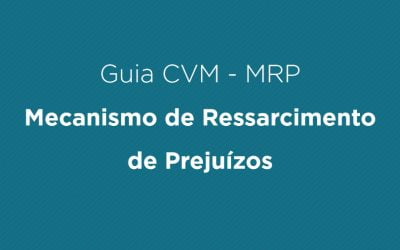 MRP: CVM divulga guia educacional e cria coordenadoria sobre o tema