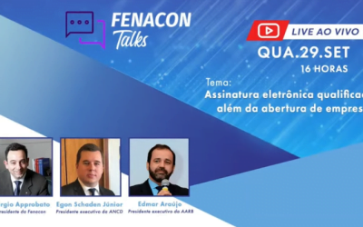 FENACON TALKS: Assinatura eletrônica qualificada além da abertura de empresas