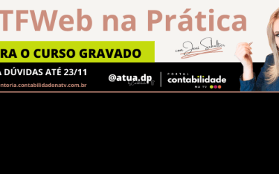 Curso DCTFWeb na Prática – GRAVAÇÃO já disponível para compra!