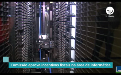 Comissão especial aprova manutenção de benefícios fiscais para empresas de tecnologia