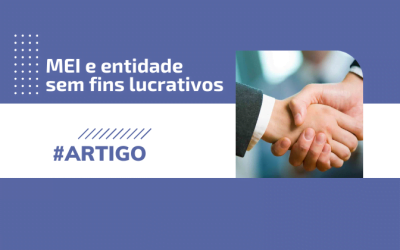 Motivos que possibilitam o MEI fazer parte de uma entidade sem fins lucrativos