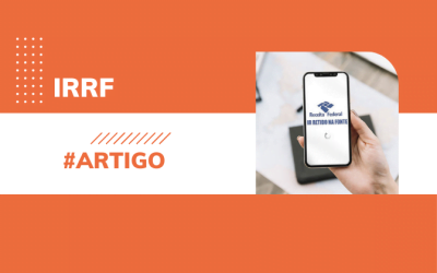 Entendimentos recentes sobre o Imposto de Renda Retido na Fonte – IRRF