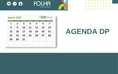DP: Agenda de prazos e obrigações do mês de AGOSTO/2022