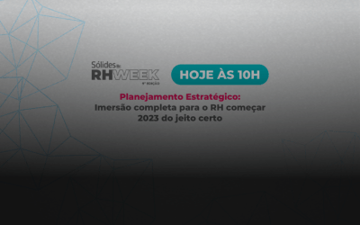 A 9ª edição da Sólides RHWeek está ON!